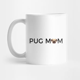 "PUG MOM" Design Mug